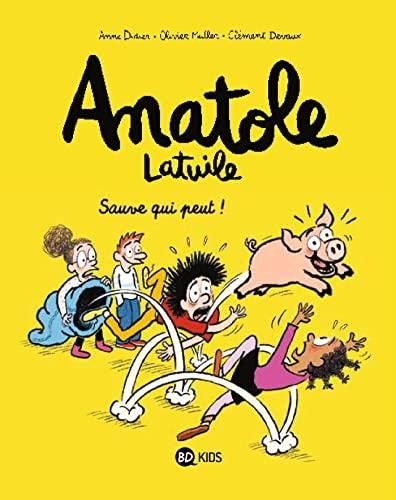 Anatole latuile T 10 : sauve qui peut !