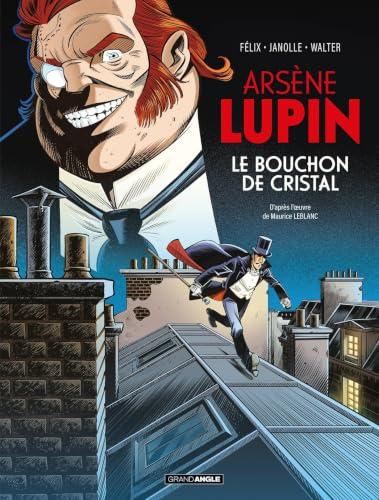 Arsène Lupin  : le bouchon de cristal