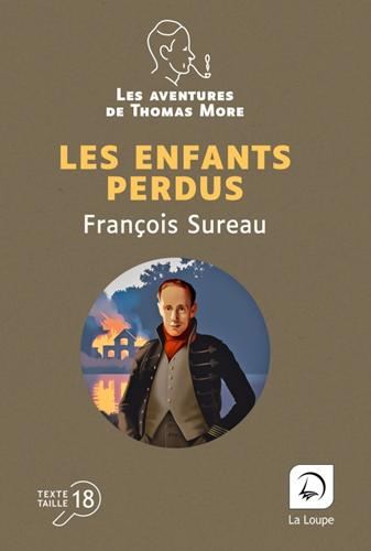Aventures de Thomas More (Les) : Les enfants perdus