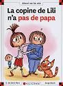 Copine de lili n'a pas de papa (La) + reserve
