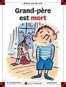 Grand-pere est mort