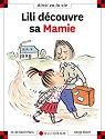 Lili découvre sa mamie