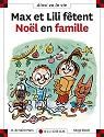 Max et lili fetent noel en famille + reserve