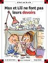 Max et lili ne font pas leurs devoirs + reserve