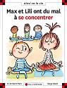 Max et lili ont du mal à se concentrer