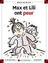 Max et lili ont peur + reserve