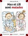 Max et lili sont malades + reserve