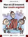 Max et lili trouvent leur cousin angoissé