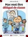 Max veut etre delegue de classe