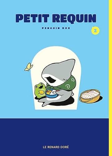 Petit Requin T.02 : Petit Requin